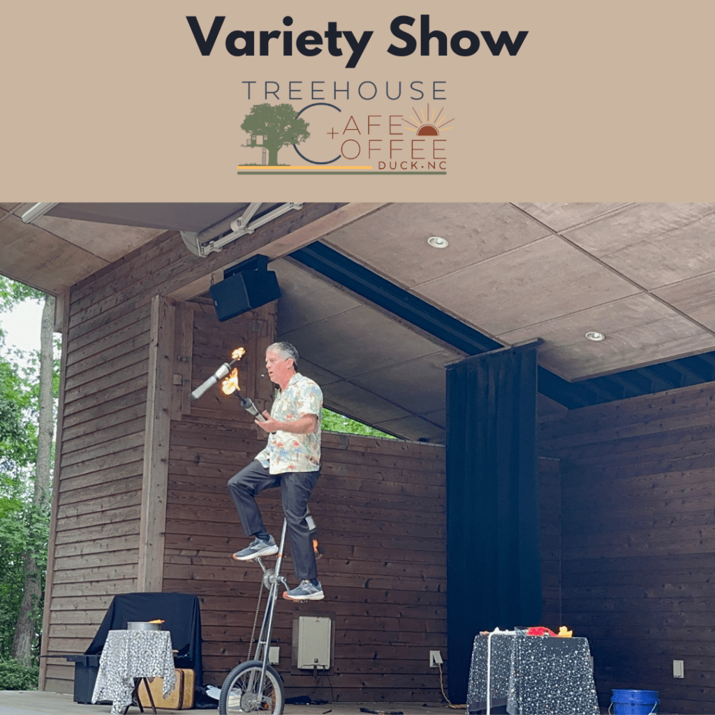 Variety show with Treehouse Cafe & Coffee logo. Picture of a juggler on a unicycle